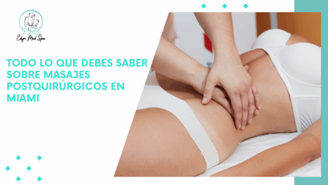masajes postquirúrgicos en Miami